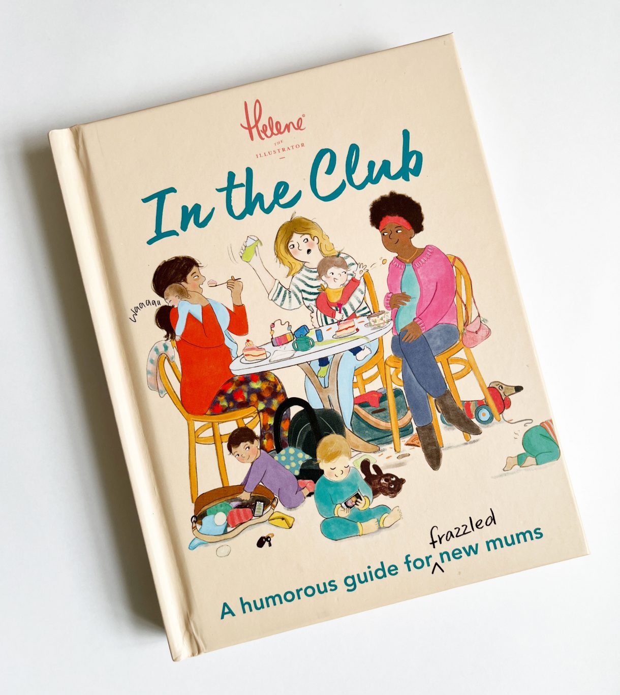 In the Club - A book for frazzled new mums